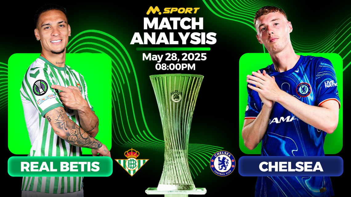 Real Betis vs Chelsea: Can Blues Become First Club to win all 4 Major UEFA Titles or Will Betis Follow Trend & Lift First Ever?